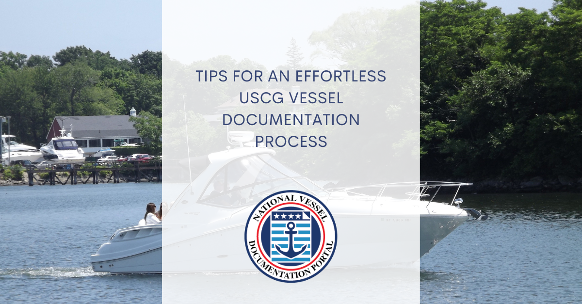 USCG Vessel Documentation Effortless Tips NVDC Documentation LLC