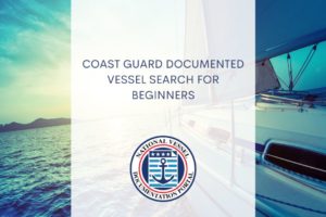 Coast Guard Documented Vessel Search for Beginners