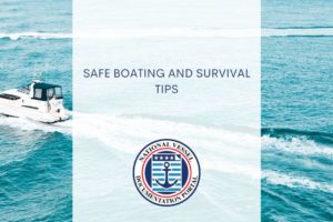 Safe Boating and Survival Tips