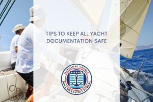 Tips To Keep All Yacht Documentation Safe