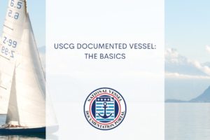 USCG Documented Vessel: The Basics