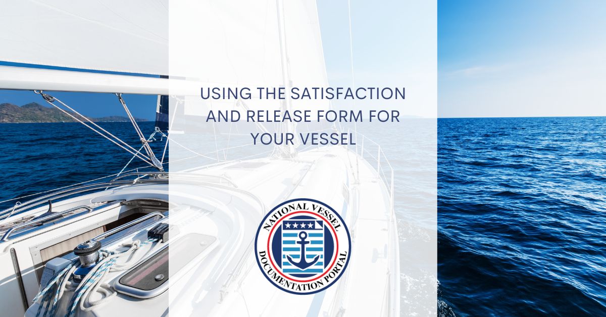 Using The Satisfaction And Release Form For Your Vessel - NVDC ...