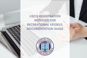 USCG Registration Methods for Recreational Vessels: Documentation Guide